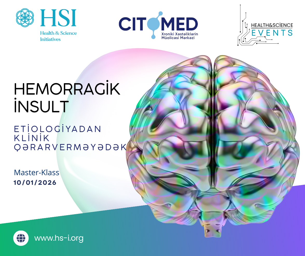 HEMORRAGIK İNSULT: ETIOLOGIYADAN KLINIK QƏRARVERMƏYƏDƏK